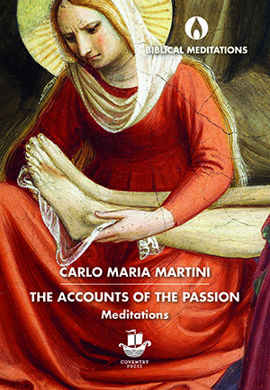 The Accounts of the Passion (PB) / Cardinal Carlo Martini